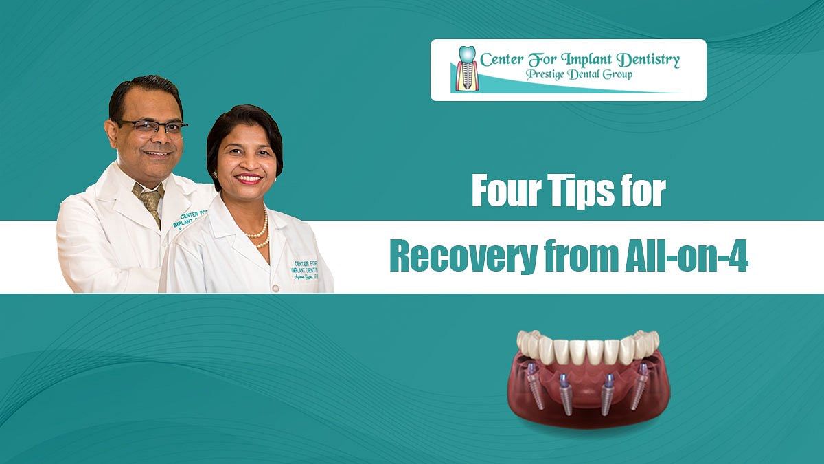 Four Tips For Recovery From All-on-4